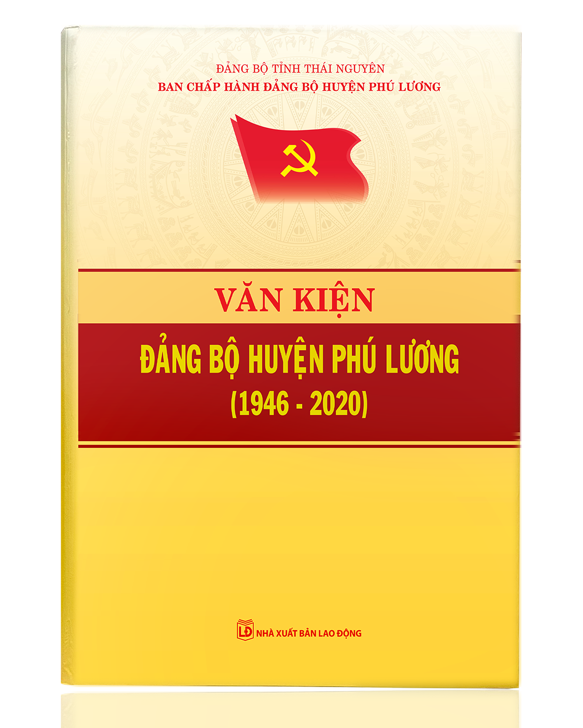 Văn kiện Đảng bộ huyện Phú Lương (1946 – 2020)