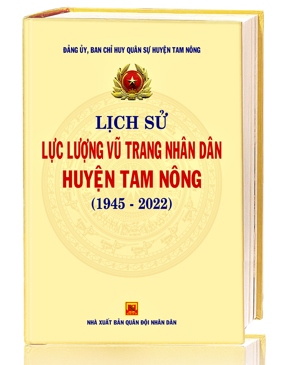 Lịch sử Lực lượng vũ trang nhân dân huyện Tam Nông (1945 – 2022)