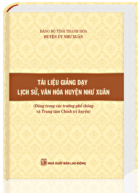 Tài liệu giảng dạy lịch sử, văn hóa huyện Như Xuân