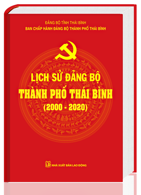 Lịch sử Đảng bộ thành phố Thái Bình (2000-2020)