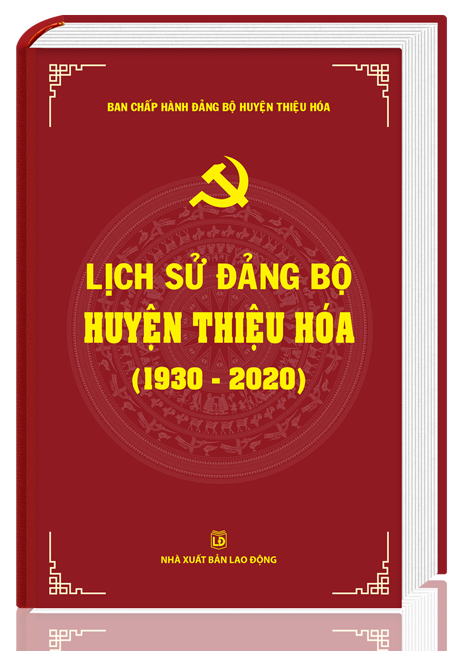 Lịch sử Đảng bộ huyện Thiệu Hóa (1930 – 2020)